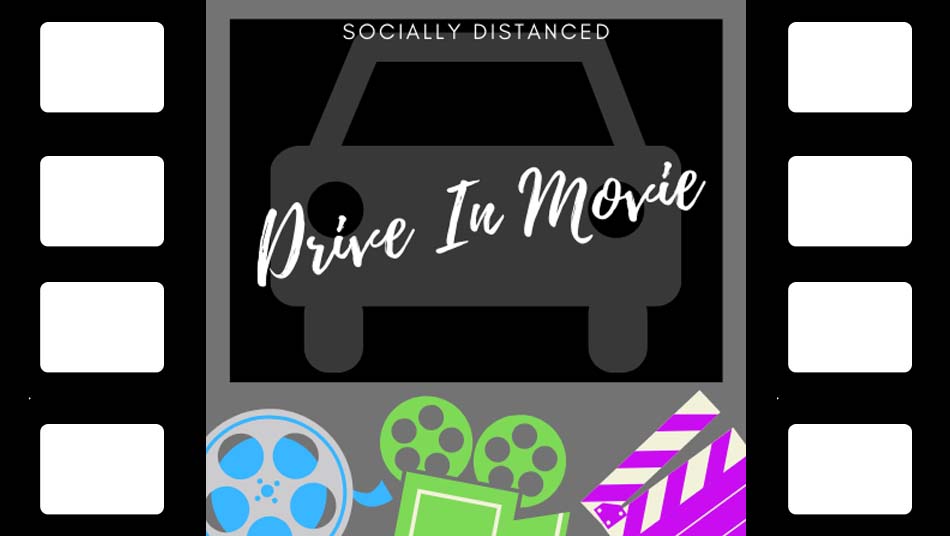 Socially Distanced Drive in Movie