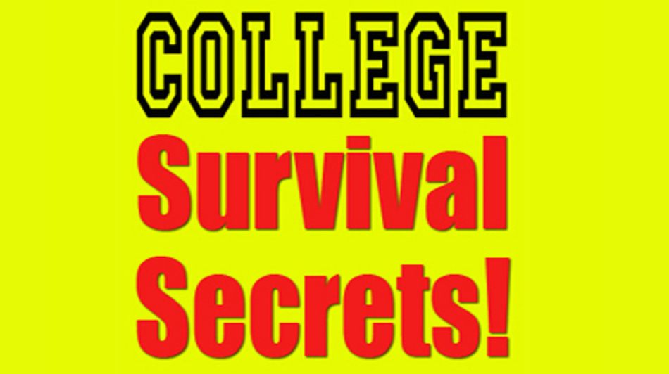College Survival Secrets
