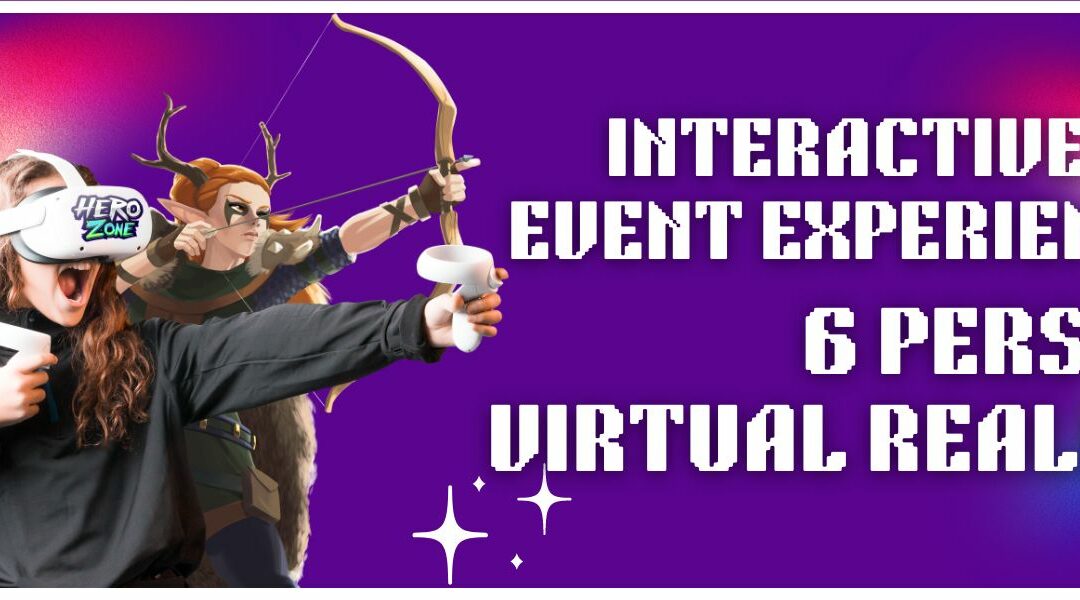 Interactive VR Event Experience: 6 Person Virtual Reality